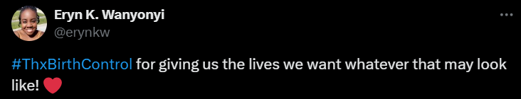 A screenshot of an X post by user @erynkw saying #ThxBirthControl.