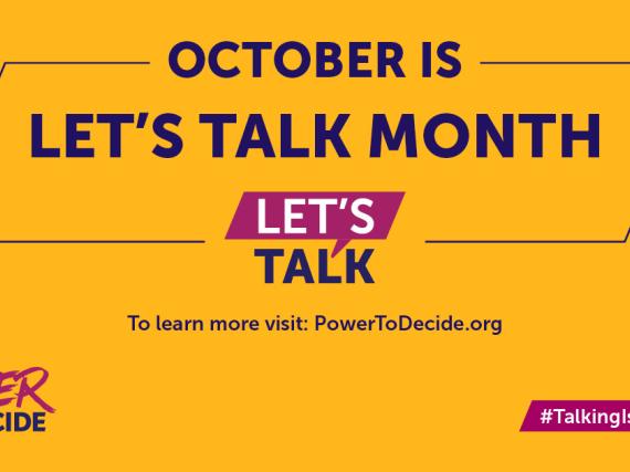 October is Let's Talk Month. Let's Talk. 