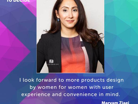 A headshot of Ziaei alongside a quote from her interview, which reads, "I look forward to more products design by women for women with user experience and convenience in mind."